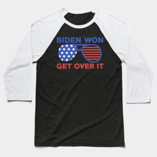 Biden Won Get Over It Joe Biden Kamala Harris President 2020 Baseball T-Shirt